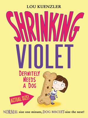 cover image of Shrinking Violet Definitely Needs A Dog